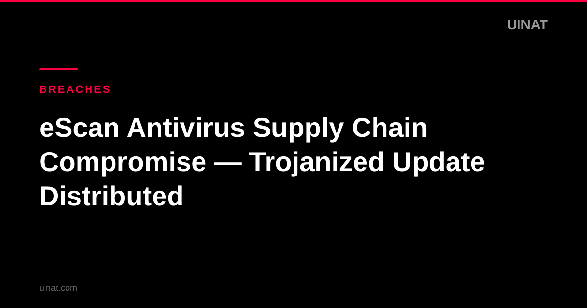 eScan Antivirus Supply Chain Compromise — Trojanized Update Distributed
