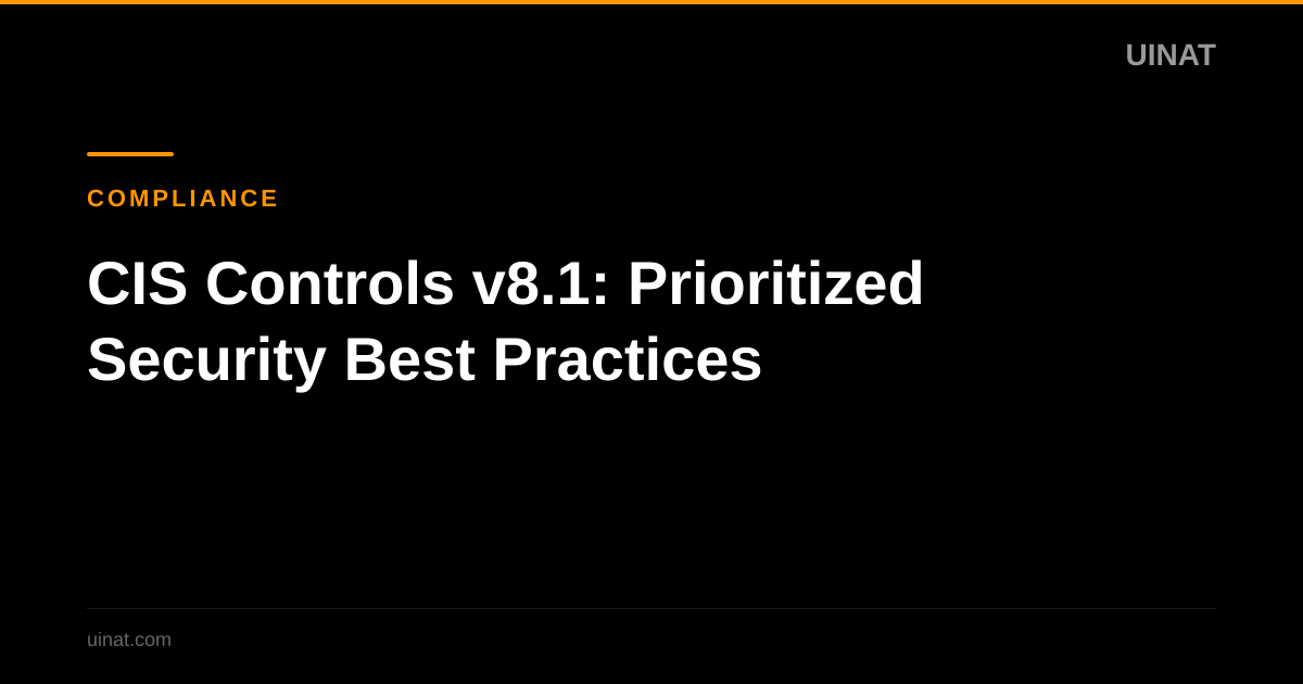 CIS Controls v8.1: Prioritized Security Best Practices